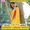 Anpadh Gawar Hoon